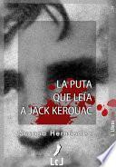 La puta que leía a Jack Kerouac