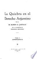 La quiebra en el derecho argentino