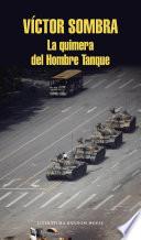 La quimera del Hombre Tanque