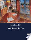 La Quimera del Oro