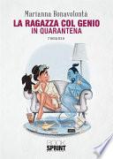 La ragazza col genio - In quarantena