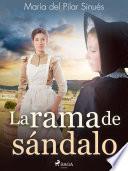 La rama de sándalo