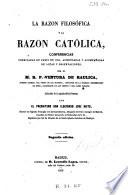 La Razón filosófica y la razón católica