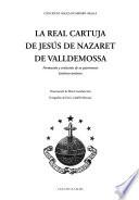La Real Cartuja de Jesús de Nazaret de Valldemossa
