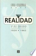La realidad y el deseo (1924-1956)