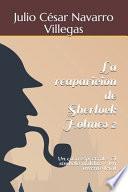 La reaparición de Sherlock Holmes 2