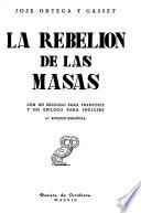 La rebelión de las masas, con un prólogo para franceses y un epílogo para ingleses