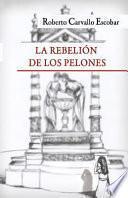 La rebelion de los pelones / Rise of the Hairless