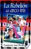 La rebelión del arco iris