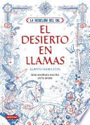 La Rebelión del Sol. El desierto en llamas
