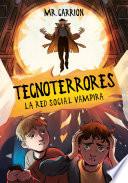 La red social vampira (Tecnoterrores 2)