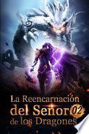 La Reencarnación del Señor de los Dragones 2