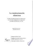 La reestructuración silenciosa
