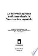 La reforma agraria andaluza desde la Constitución española