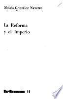 La reforma y el imperio