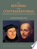 La reforma y la contrarreforma