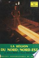 La région du Nord et du Nord-Est