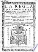 La regla que professan las beatas de la tercera orden de predicadores. La vida de santa Catalina de Sena (etc.)