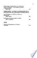 La Regulación de la biotecnología con énfasis en la liberación al medio ambiente de organismos modificados genéticamente