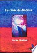 La reina de América