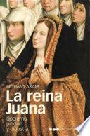 La reina Juana
