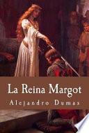 La Reina Margot (Spanish Edition)