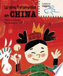 La reina Trotamundos en China