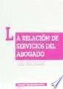 La relación de servicios del abogado