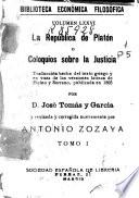 La República de Platón o Coloquios sobre la justicia