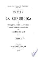 La República; o, Coloquios sobre la justicia