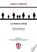 La reserva vidual
