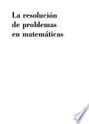 La resolución de problemas en matemáticas