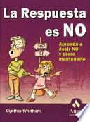 LA RESPUESTA ES NO