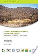 La restauración de ecosistemas terrestres en México