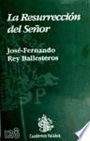 La Resurrección del Señor