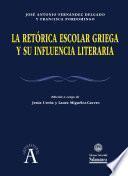 La retórica escolar griega y su influencia literaria