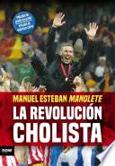 La revolución cholista