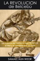 LA REVOLUCIÓN DE BELCEBÚ