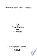 La Revolución en el Norte