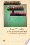 La revolución mexicana, 1910-1976