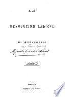 La revolucion radical en Antioquia