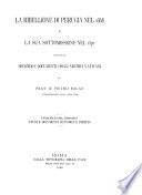 La ribellione di Perugia nel 1368 e la sua sottomissione nel 1370 narrata secondo i documenti negli archivi vaticani. Pubbl. nel periodio Studi e documenti di storia e diritto