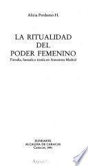 La ritualidad del poder femenino