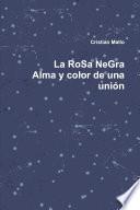La RoSa NeGra