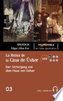 La Ruina de la Casa de Úsher - Zweisprachig Spanisch-Deutsch