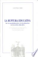 La ruptura educativa