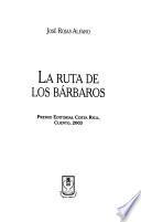 La ruta de los bárbaros