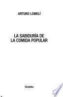 La sabiduría de la comida popular