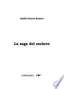 La saga del esclavo