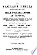 La Sagrada Biblia nuevamente traducida de la vulgata latina al español